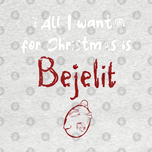 All i want for Christmas is Bejelit by Taki93